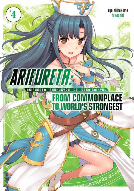 Arifureta: From Commonplace to World’s Strongest: Volume 4