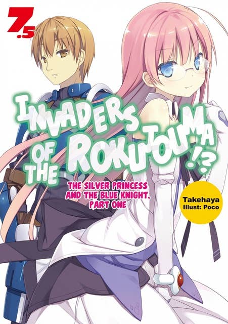 Invaders of the Rokujouma!?: Volume 7.5