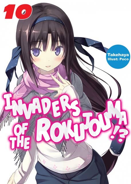 Invaders of the Rokujouma!? Volume 10