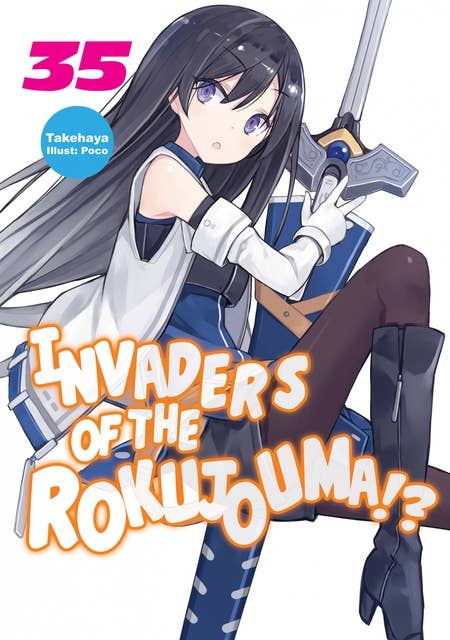 Invaders of the Rokujouma!? Volume 35