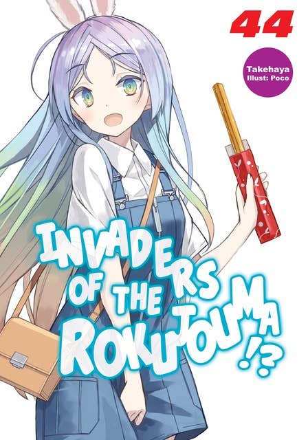 Invaders of the Rokujouma!? Volume 44