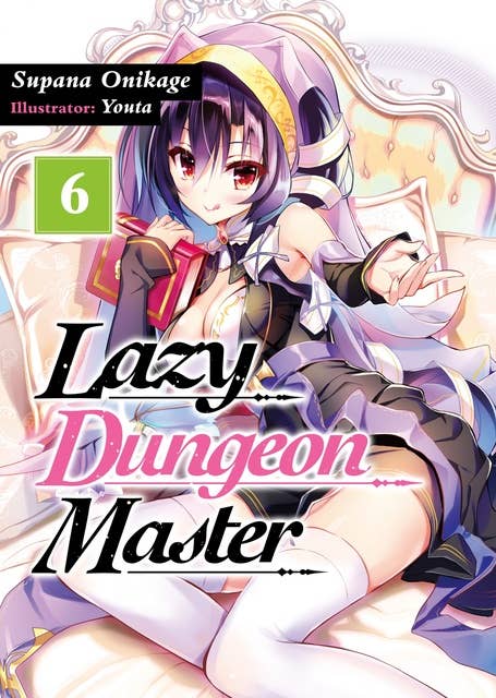 Lazy Dungeon Master: Volume 6