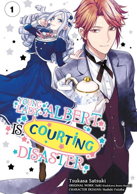 Young Lady Albert Is Courting Disaster (Manga) Volume 1