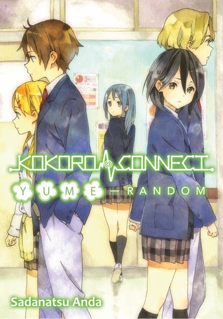 Kokoro Connect Volume 7: Yume Random