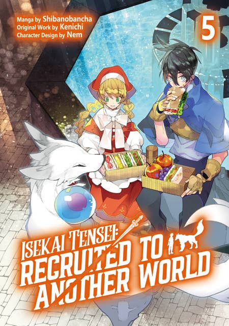 Isekai Tensei: Recruited to Another World (Manga): Volume 5