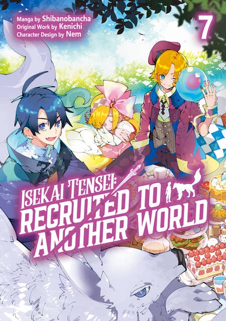 Isekai Tensei: Recruited to Another World (Manga): Volume 7