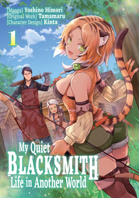 My Quiet Blacksmith Life in Another World (Manga) Volume 1
