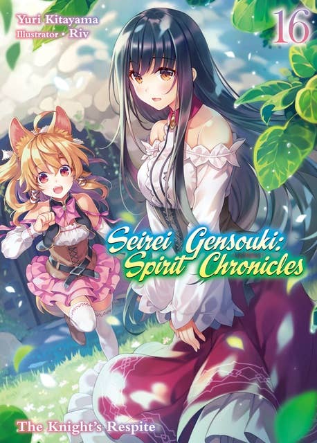 Seirei Gensouki: Spirit Chronicles: Volume 16