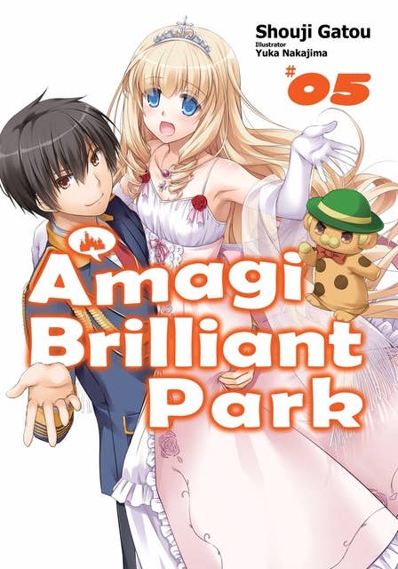 Amagi Brilliant Park: Volume 5