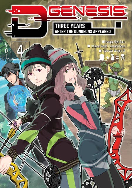 D-Genesis: Three Years after the Dungeons Appeared (Manga) Volume 4