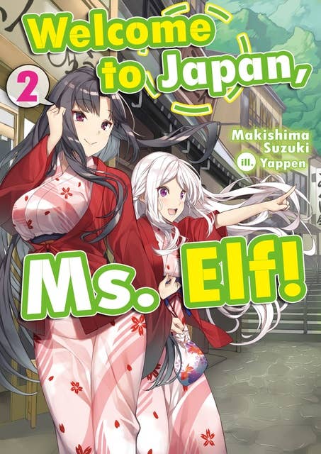 Welcome to Japan, Ms. Elf! Volume 2