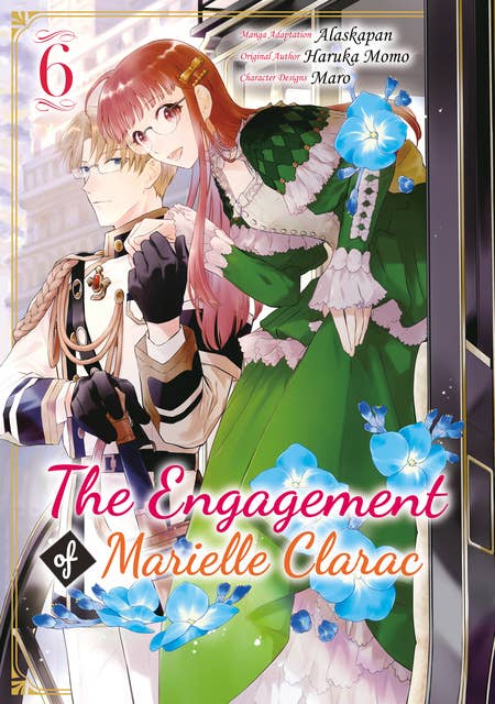 The Engagement of Marielle Clarac (Manga) Volume 6