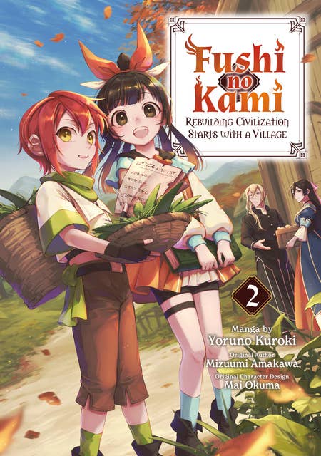 Fushi no Kami: Rebuilding Civilization Starts With a Village (Manga) Volume 2