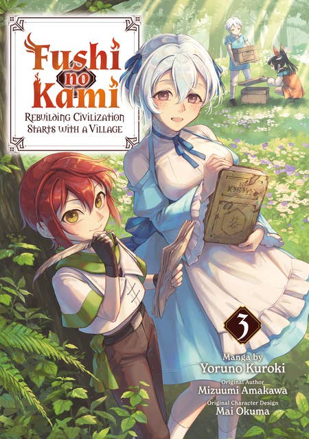 Fushi no Kami: Rebuilding Civilization Starts With a Village (Manga) Volume 3