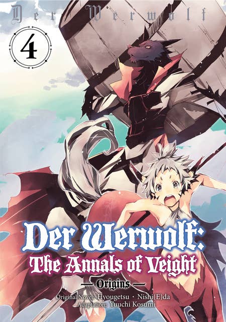 Der Werwolf: The Annals of Veight -Origins- Volume 4