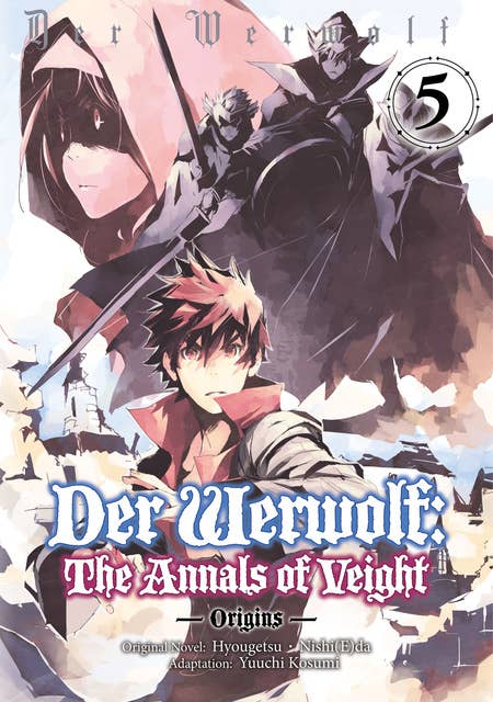 Der Werwolf: The Annals of Veight -Origins- Volume 5