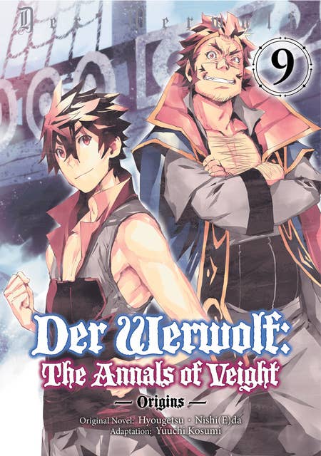 Der Werwolf: The Annals of Veight -Origins- Volume 9