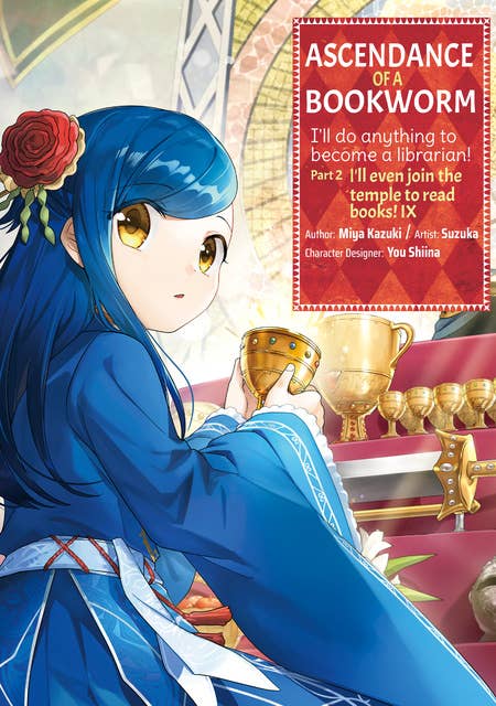 Ascendance of a Bookworm (Manga) Part 2 Volume 9