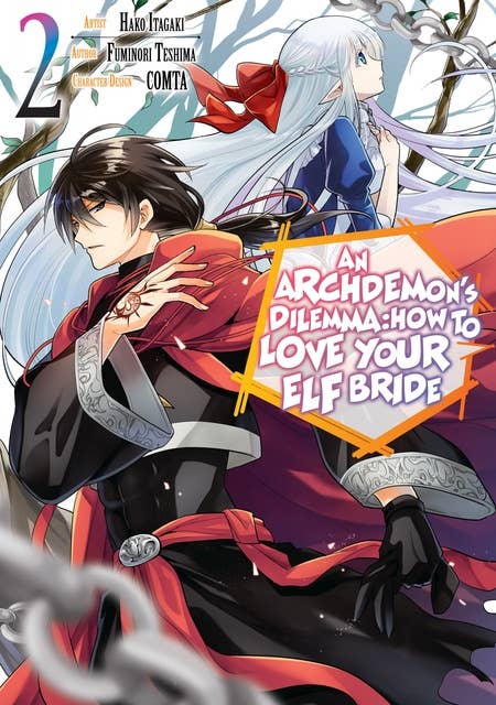 An Archdemon's Dilemma: How to Love Your Elf Bride (Manga) Volume 2