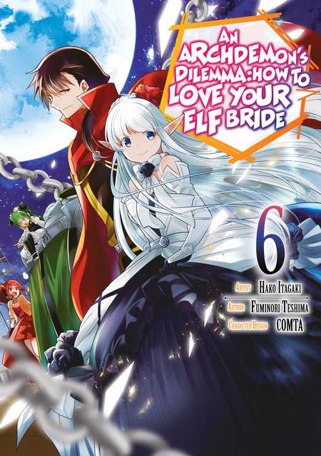 An Archdemon's Dilemma: How to Love Your Elf Bride (Manga) Volume 6