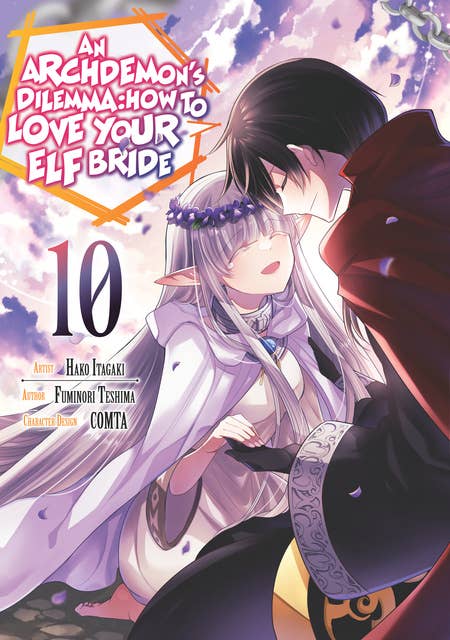 An Archdemon's Dilemma: How to Love Your Elf Bride (Manga) Volume 10