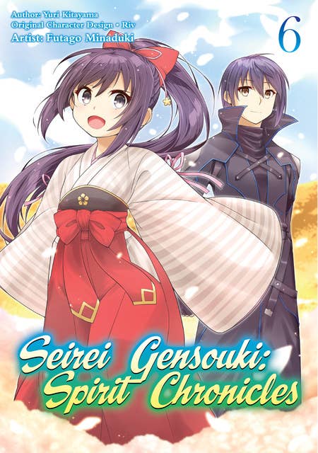 Seirei Gensouki: Spirit Chronicles (Manga) Volume 6