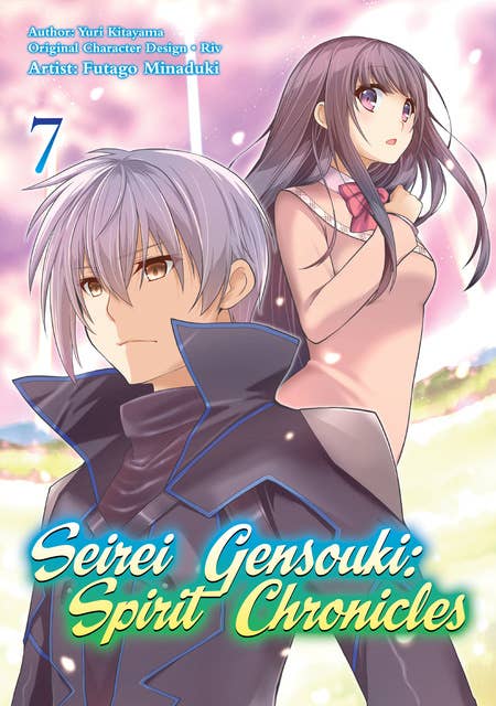 Seirei Gensouki: Spirit Chronicles (Manga) Volume 7