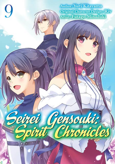 Seirei Gensouki: Spirit Chronicles (Manga) Volume 9