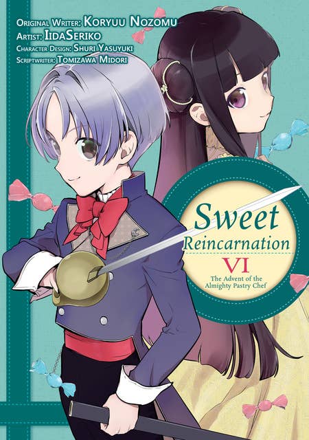 Sweet Reincarnation: Volume 6