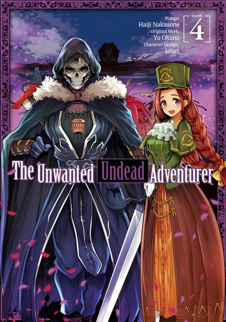 The Unwanted Undead Adventurer (Manga) Volume 4