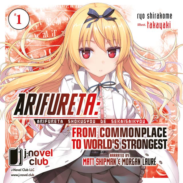 Arifureta: From Commonplace to World's Strongest: Volume 1