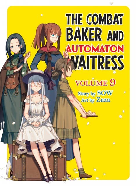 The Combat Baker and Automaton Waitress: Volume 9