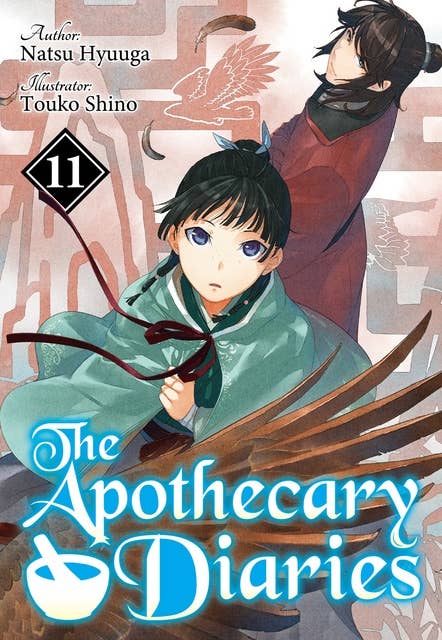 The Apothecary Diaries: Volume 11 (Light Novel)