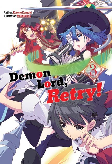 Demon Lord, Retry! (Manga) Volume 2 - E-book - Kurone Kanzaki - Storytel