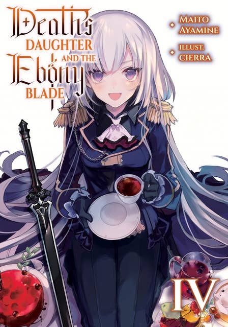 Death's Daughter and the Ebony Blade: Volume 4