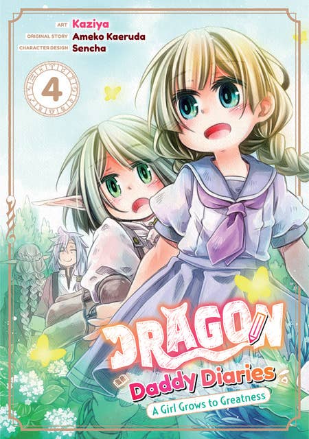 Dragon Daddy Diaries: A Girl Grows to Greatness (Manga) Volume 4