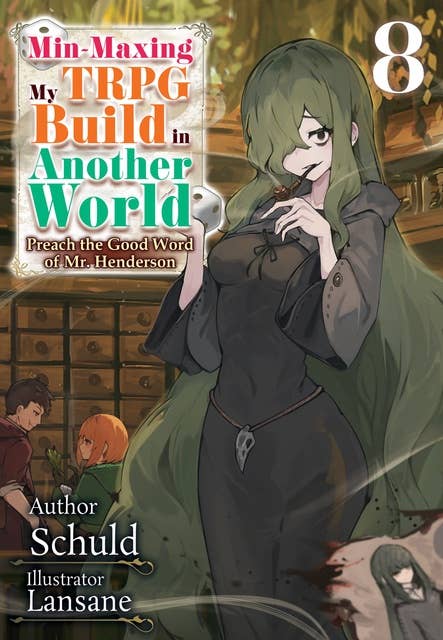 Min-Maxing My TRPG Build in Another World: Volume 8