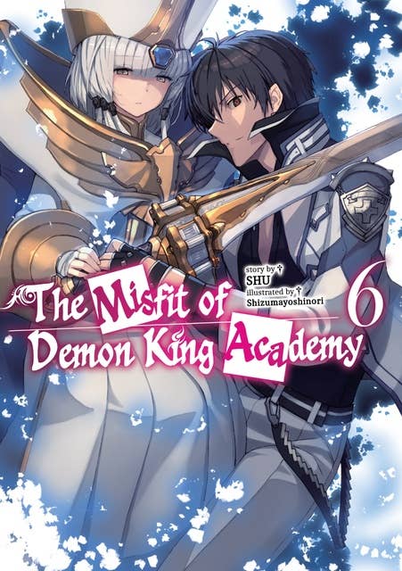 The Misfit of Demon King Academy: Volume 6 (Light Novel)