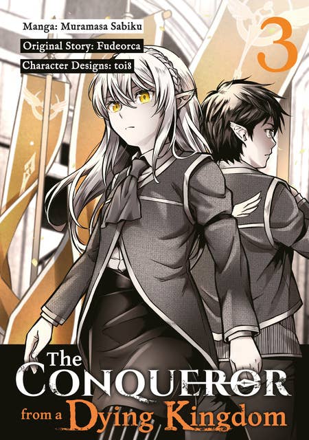 The Conqueror from a Dying Kingdom (Manga) Volume 3