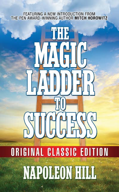 The Magic Ladder to Success Original Classic Editiion