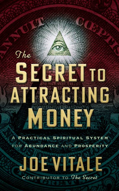 The Secret to Attracting Money