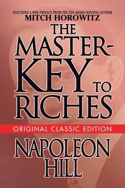 The Master Key to Riches Original Classic Edition