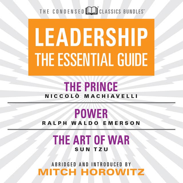Leadership: The Prince; Power; The Art of War