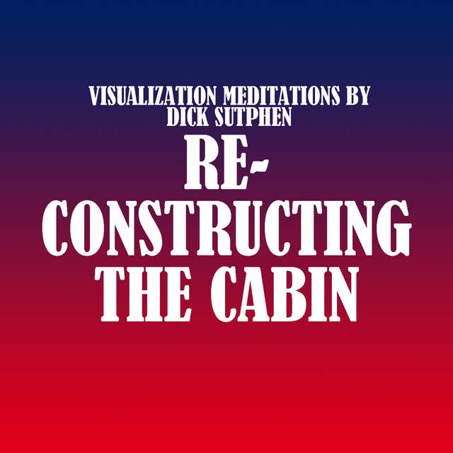 Reconstructing the Cabin