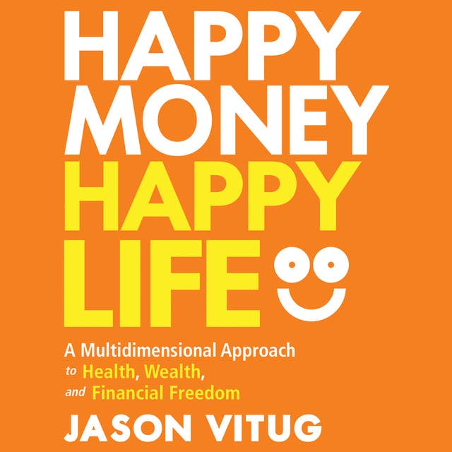 Happy Money Happy Life
