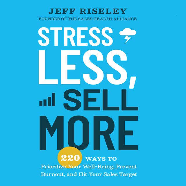 Stress Less Sell More
