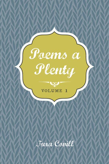 Poems a Plenty: Volume 1