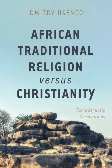 African Traditional Religion versus Christianity: Some Semiotic Observations
