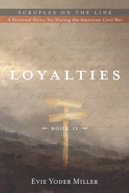 Loyalties: Book II