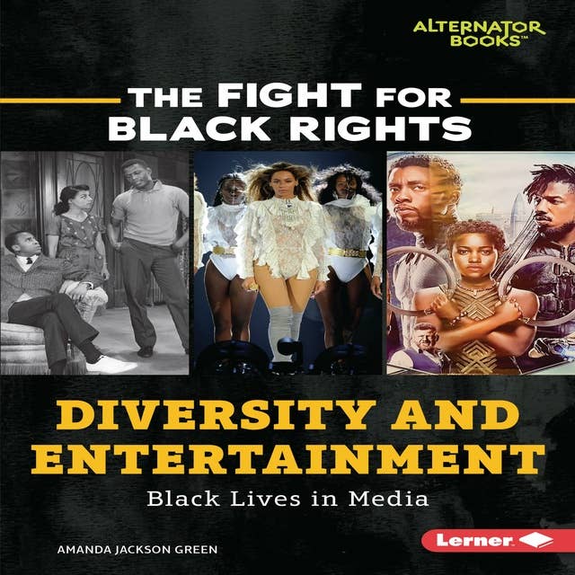 Diversity and Entertainment: Black Lives in Media